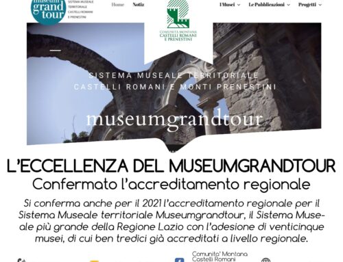 Confermato per il 2021 l’accreditamento in OMR del Sistema Museale Territoriale Castelli Romani e Prenestini Museumgrandtour