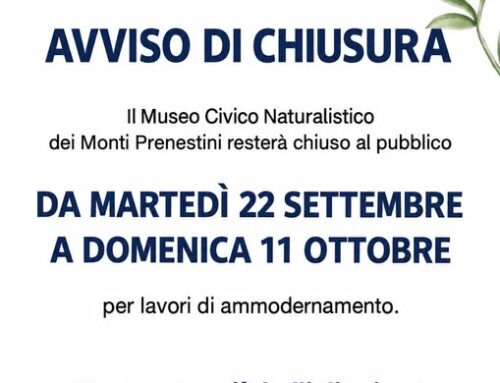 Chiusura temporanea del Museo civico naturalistico dei Monti Prenestini